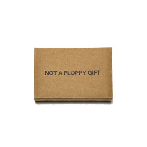 Gift Card - NOT A FLOPPY GIFT