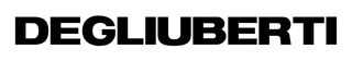 DEGLI UBERTI